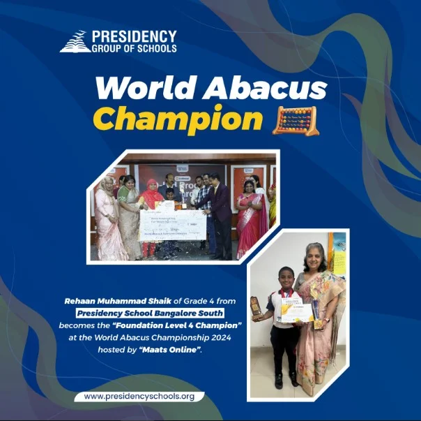 World Abacus Champion - Presidency School Bangalore South